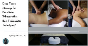 Deep Tissue Massage for Back Pain: What are the Best Therapeutic Techniques?