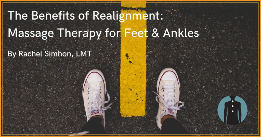 Feet on road with yellow line illustrating benefits of realignment massage therapy